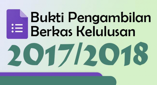 Isi Formulir Pengambilan Berkas Kelulusan 2017/2018