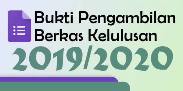 Isi Formulir Pengambilan Berkas Kelulusan 2019/2020